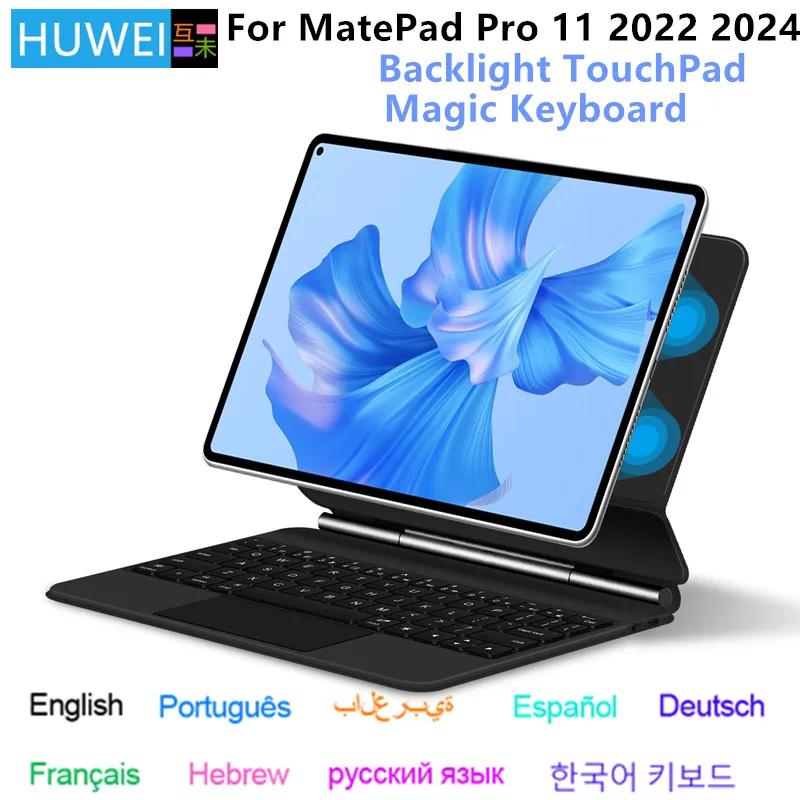 

HUWEI Backlight Magic Keyboard for Huawei MatePad Pro 11" 2022 2024 GOT-AL09 W09 W29 AL19 XYAO-W00 AL09 Tablet Smart Cover Case