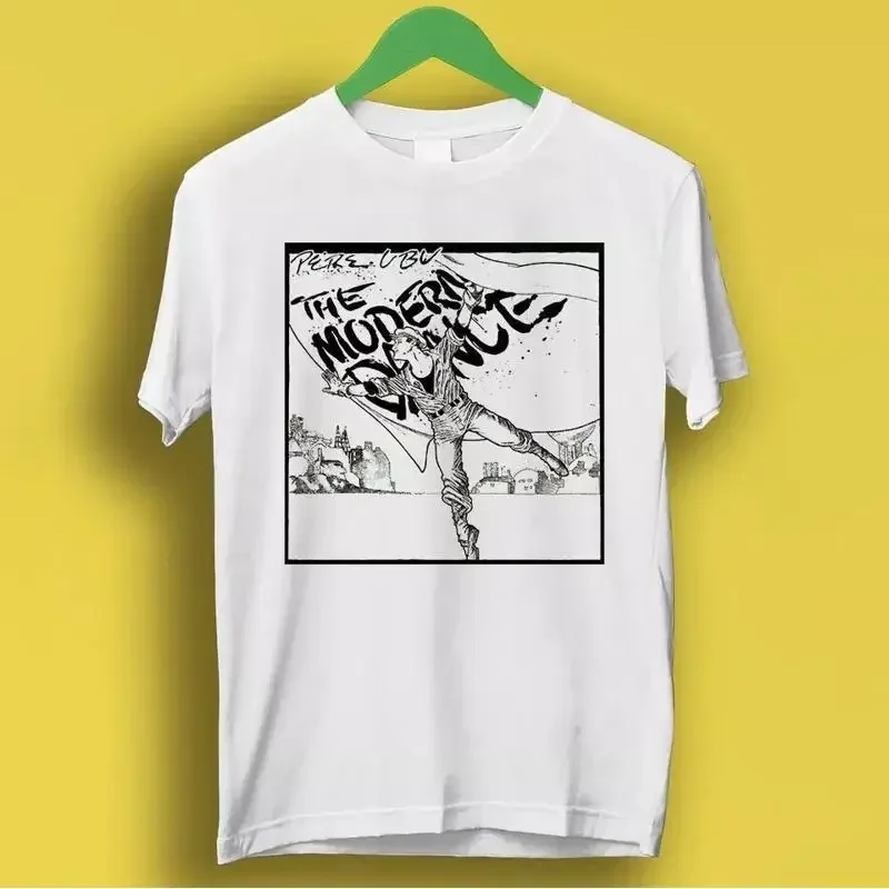 Sale Pere Ubu The Modern Dance Punk Rock Retro Music Top T Shirt