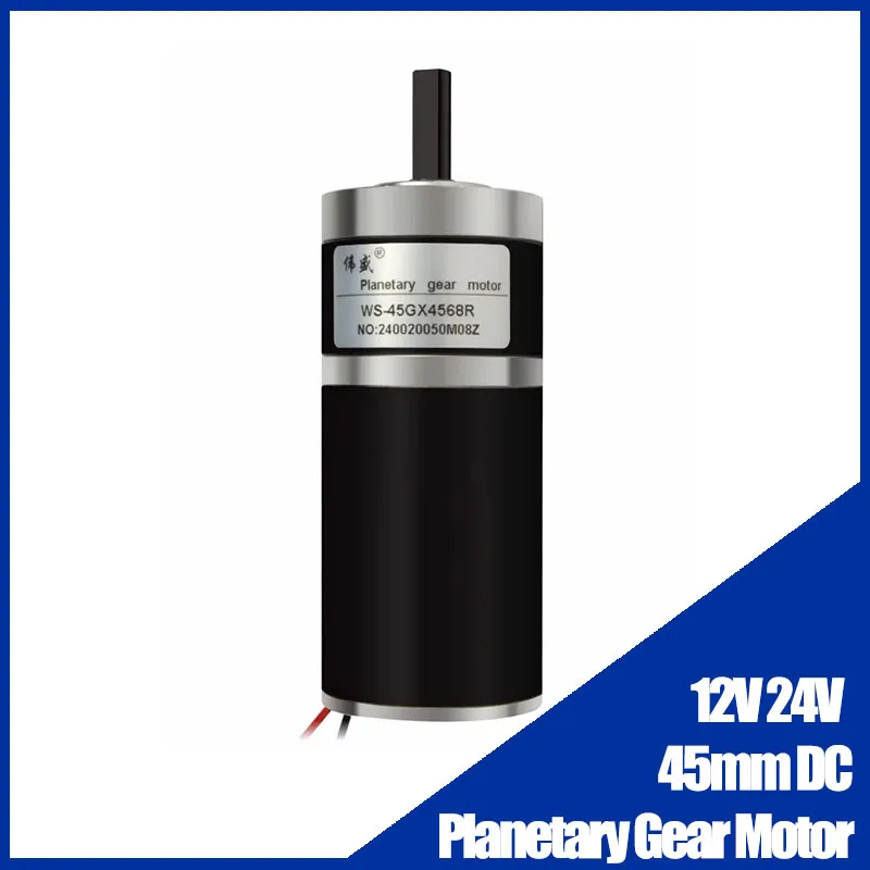 12V 24V 45mm DC Planetary Gear Motor Brushed Motor Adjustable Speed Motor Can CW CCW High Torque Small Motor 45GX4568R