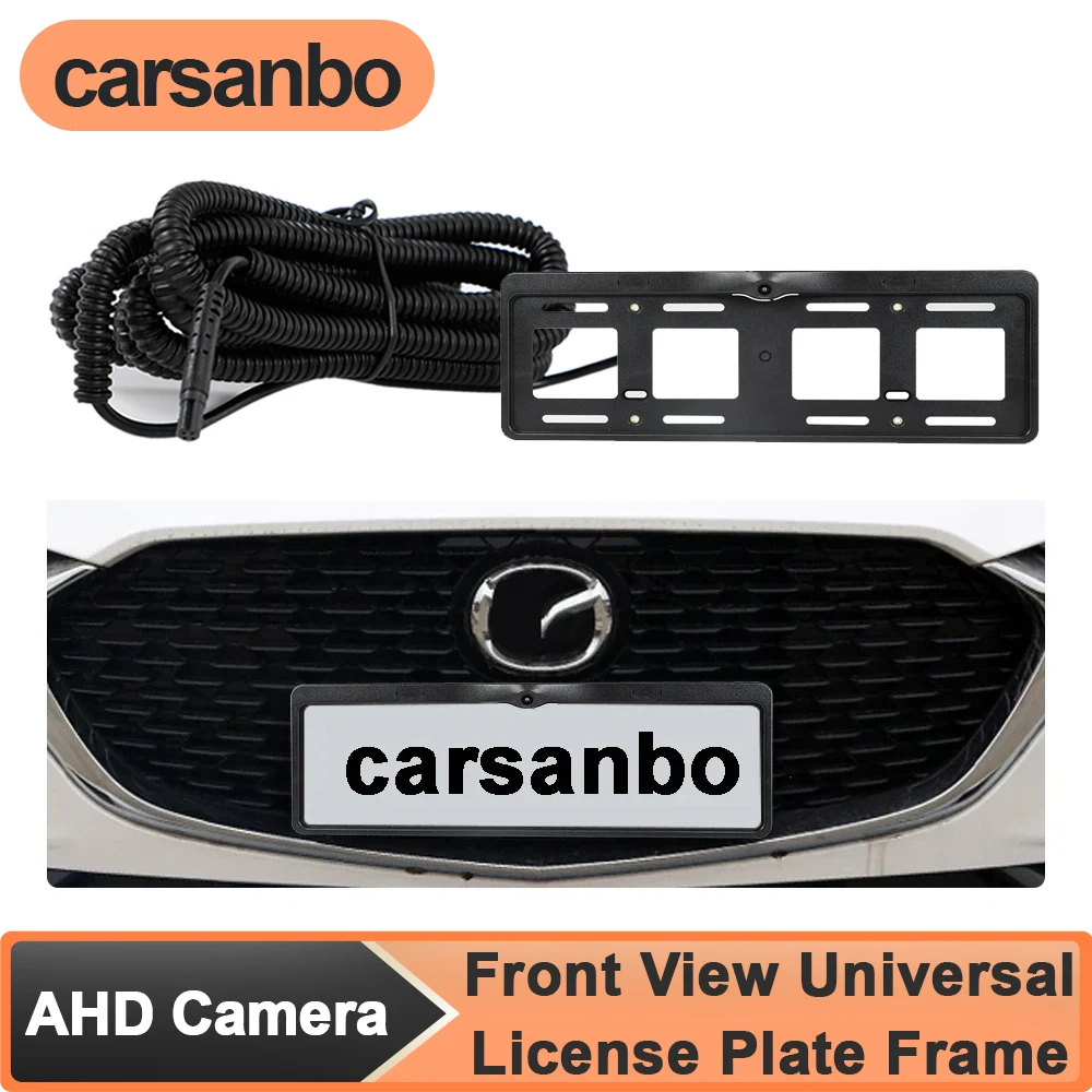 

Carsanbo AHD 1080P 150° Fisheye Front View OEM Camera Universal License Plate Frame Waterproof Night Vision Parking Monitoring