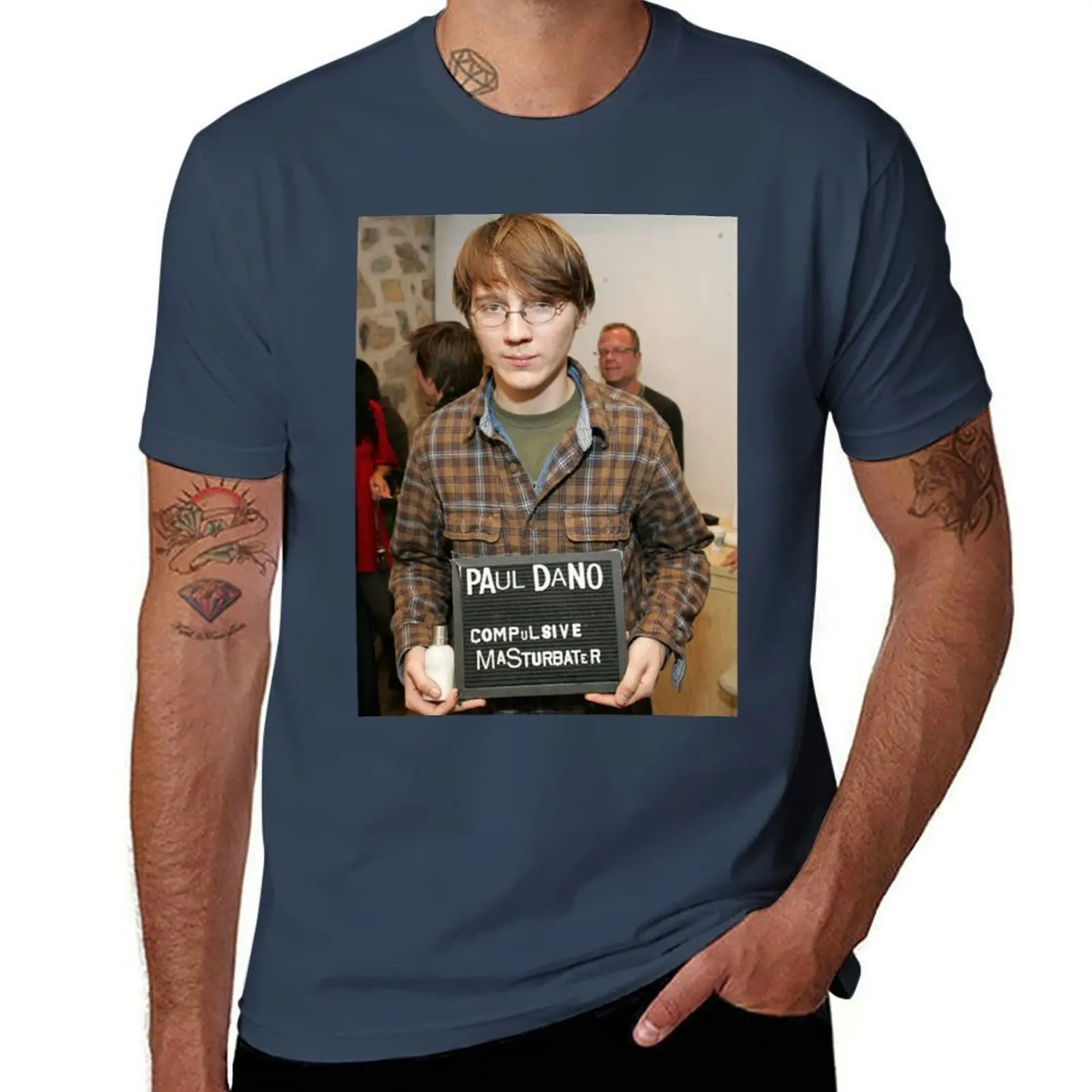 

Paul Dano Compulsive Masturbater T-Shirt Soft Anti-Shrink Cotton Tee