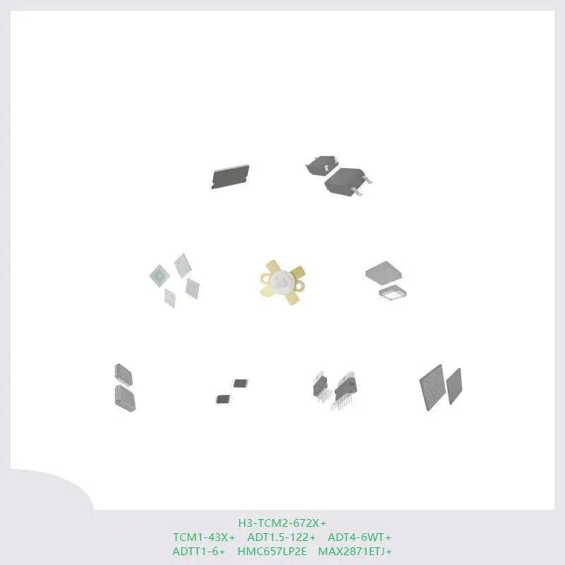 

H3-TCM2-672X+ TCM1-43X+ ADT1.5-122+ ADT4-6WT+ ADTT1-6+ HMC657LP2E MAX2871ETJ+