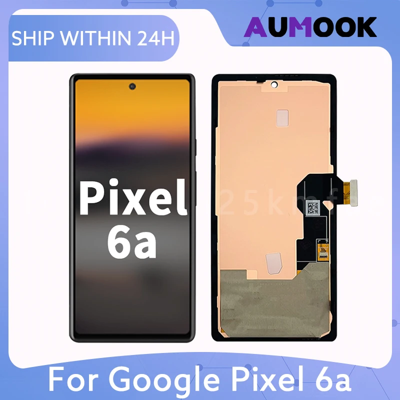OLED LCD For Google Pixel 6a LCD Display Touch Digitizer Screen Digitizer Assembly With Frame GX7AS GB62Z G1AZG GB17L LCD Repair
