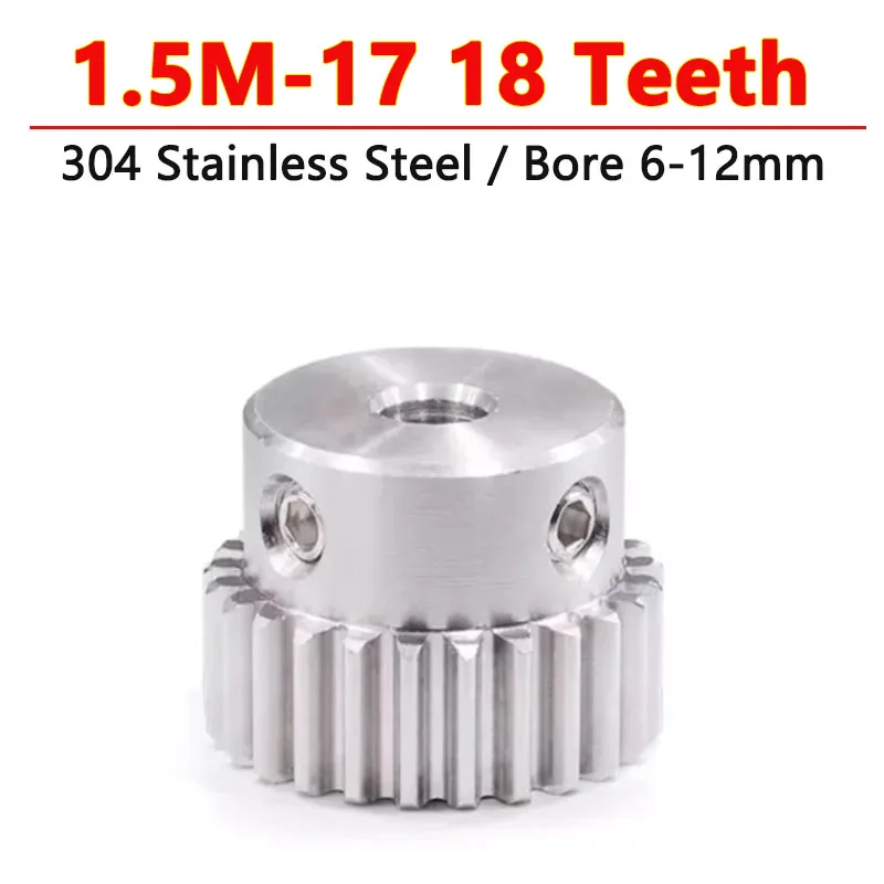 

1pc 17 18 Teeth 1.5 Module 304 Stainless Steel Spur Gear with Step 1.5M 17T 18T Motor Gears Drive Gear Bore 6 8 10 12mm