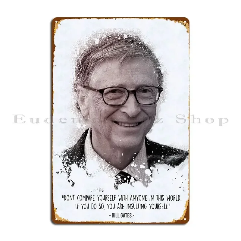The Legendary Bill Gates Metal Plaque Poster Pub Customized Wall Cave Personalized Bar Tin Sign Poster