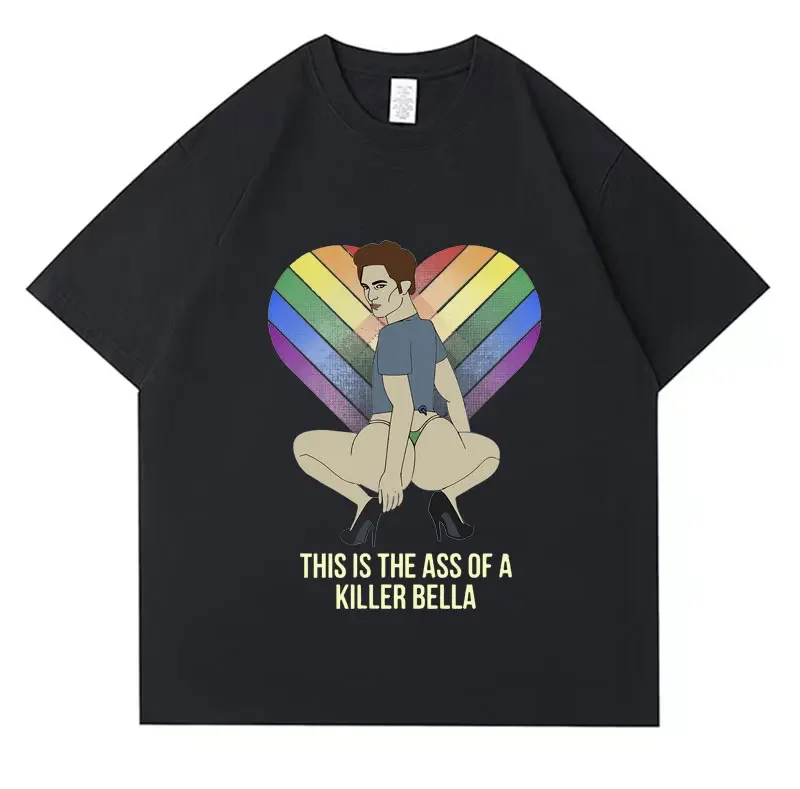 This Is The Ass of A Killer Bella T Shirt The Twilight Saga Graphic Funny T-Shirts Men Women High Quality 100% Cotton Tshirt Man