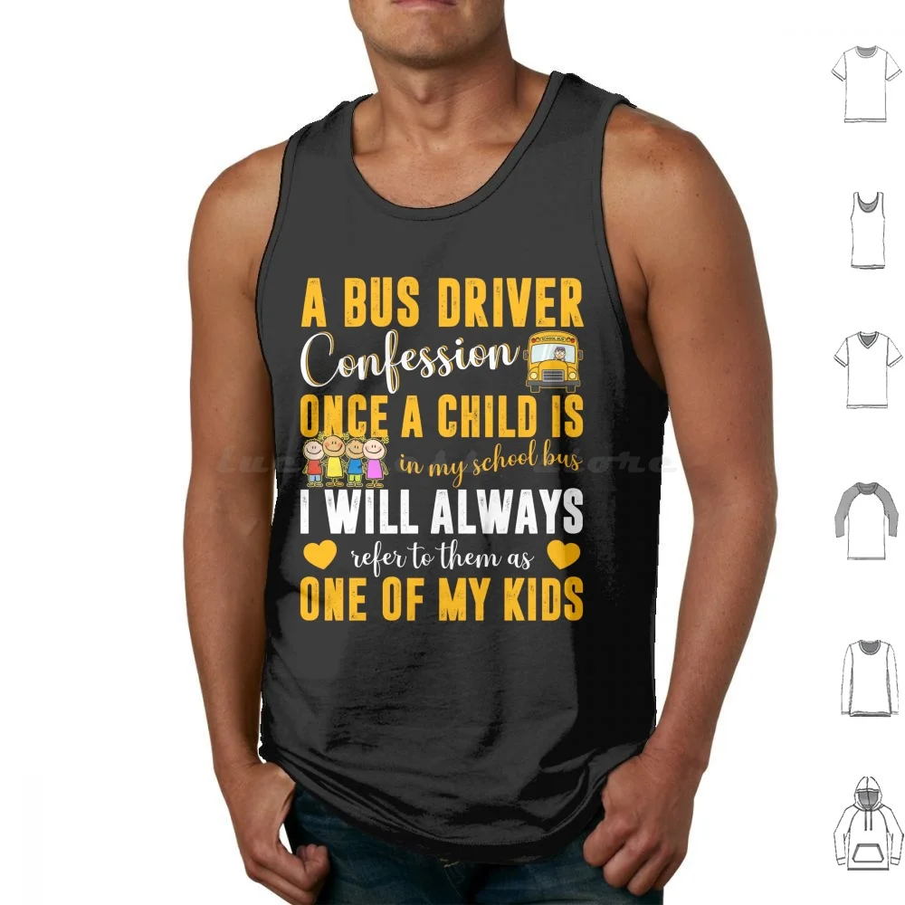 School Bus Driver Confession Tank Tops Print Cotton School Bus Driver Quote Yellow