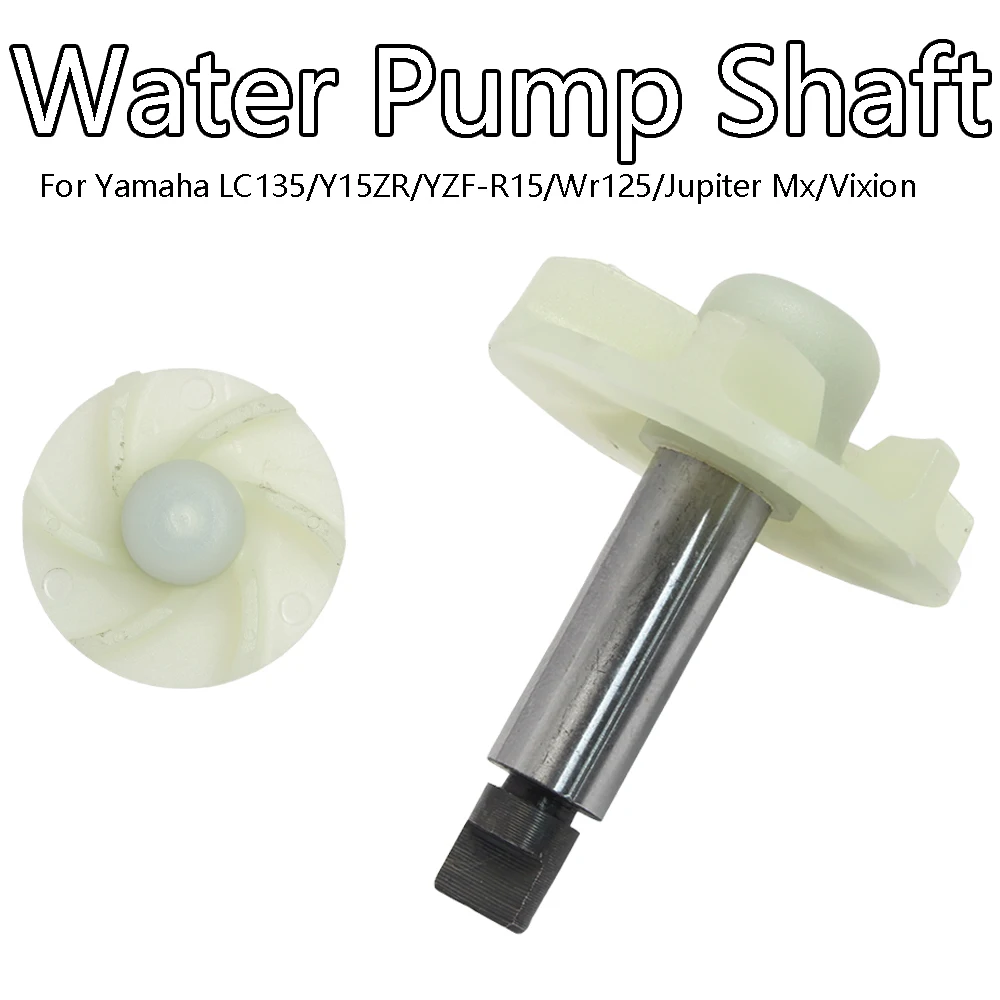 

For Motorcycle Water Pump Shaft Yamaha LC135/Y15ZR/YZF-R15/Wr125/Jupiter Mx/Vixion