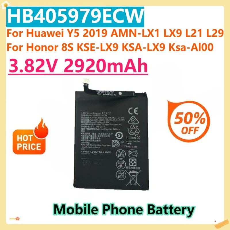 

For Huawei Y5 2019 AMN-LX1 LX9 L21 L29 For Honor 8S KSE-LX9 KSA-LX9 Ksa-Al00 HB405979ECW 3.82V 2920mAh Mobile Phone Battery