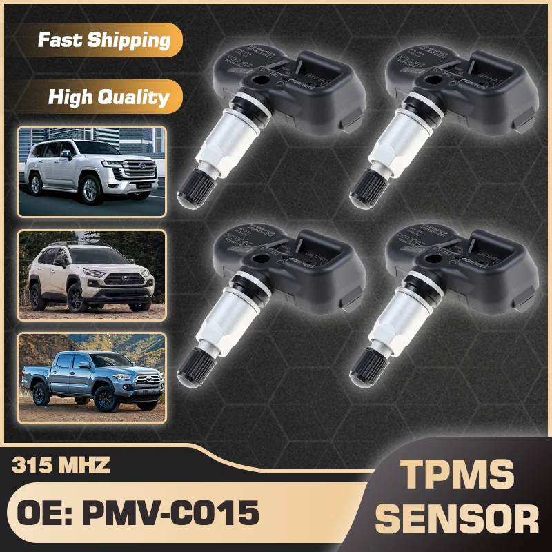 

1/4PCS TPMS Tire Pressure Monitor Sensor PMV-C015 For Toyota Land Cruiser Rav4 Tacoma 4Runner Avalon Camry 315 MHz 42607-0E020