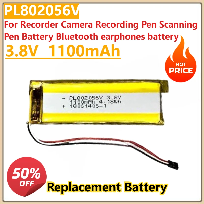 PL802056V High Quality Battery 3.8V 1100mAh for Recorder Camera Recording Pen Scanning Pen Battery Bluetooth Earphones Battery