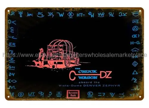 The Chuck Wagon Burlington Route Decorative Plate metal tin sign cabin decor sign