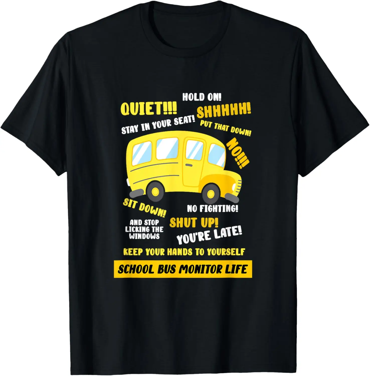 School Bus Monitor Life T-Shirt