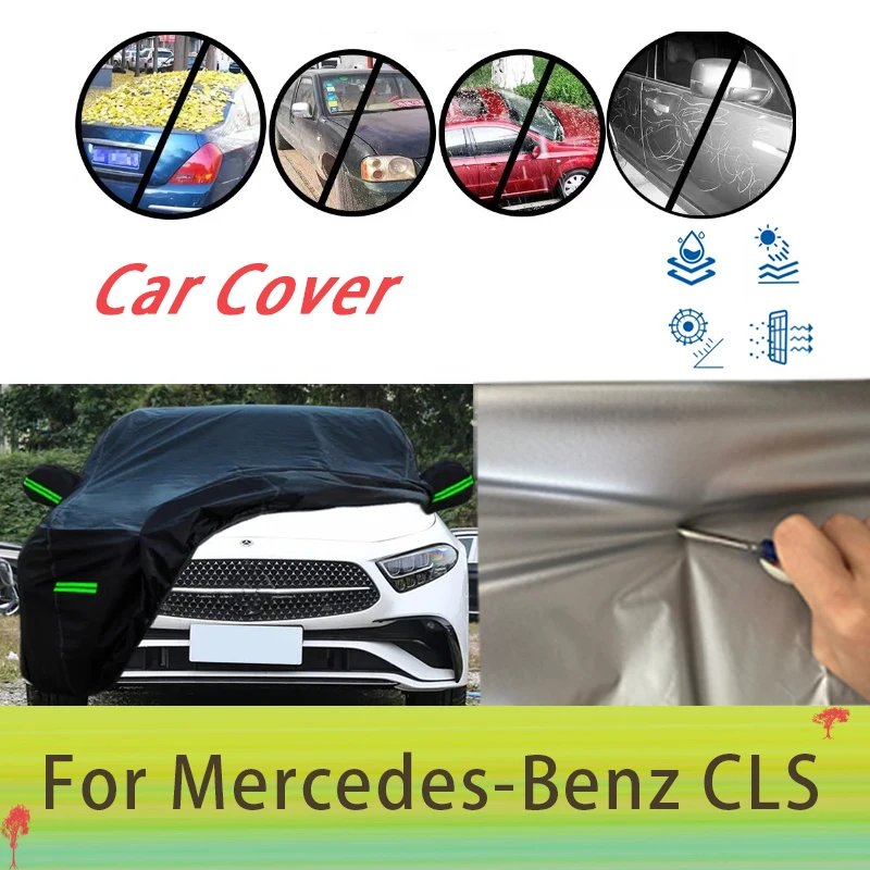 

For Mercedes-Benz CLS Outdoor Protection Full Car Covers Snow Cover Sunshade Waterproof Dustproof Exterior Car accessories