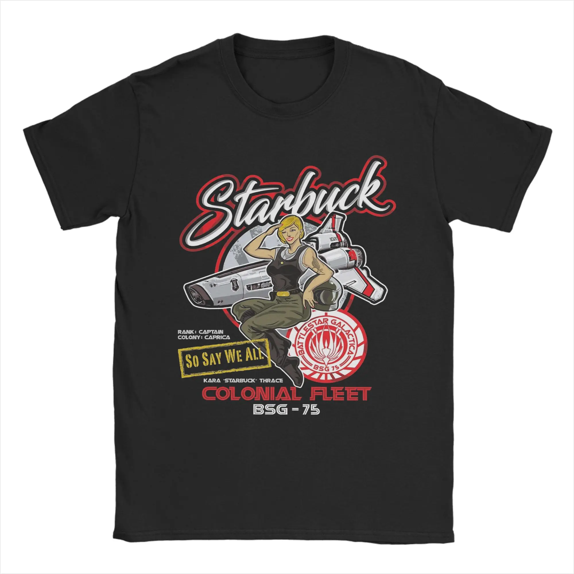 Starbuck Colonial Fleet Pilot Battlestar Galactica T-Shirt Men Cotton Tees Round Collar Short Sleeve T Shirts Graphic Clothes
