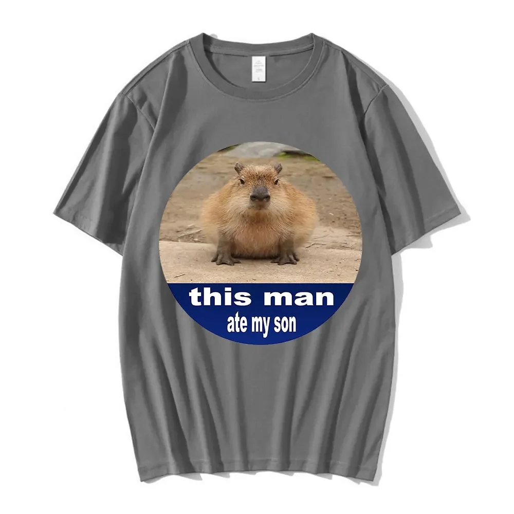 This Man Ate My Son Capybaras Graphic Print T-shirt Men Women Fashion Casual Loose T-shirts Pure Cotton Gothic Tshirt Streetwear