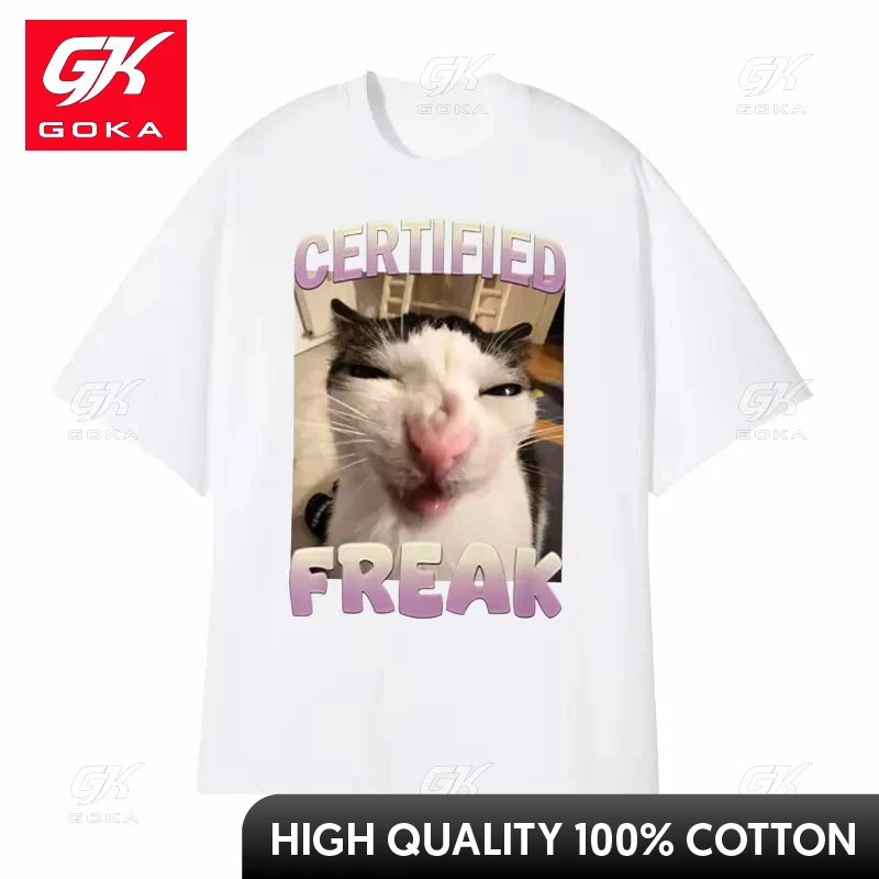 Certified Freak Cat Meme T Shirt Funny Hilarious Cats Expression Humor Tshirts Men Women Summer Fashion Oversized Cotton T-shirt