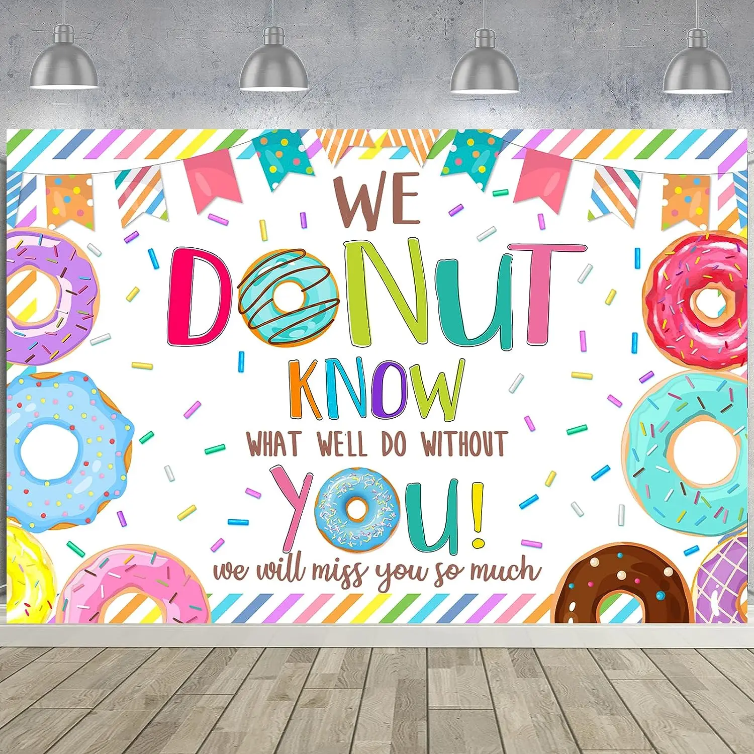 

Donut Going Away Party Decoration, We Donut Know What We Do Without You Backdrop for Relocation, Farewell Party