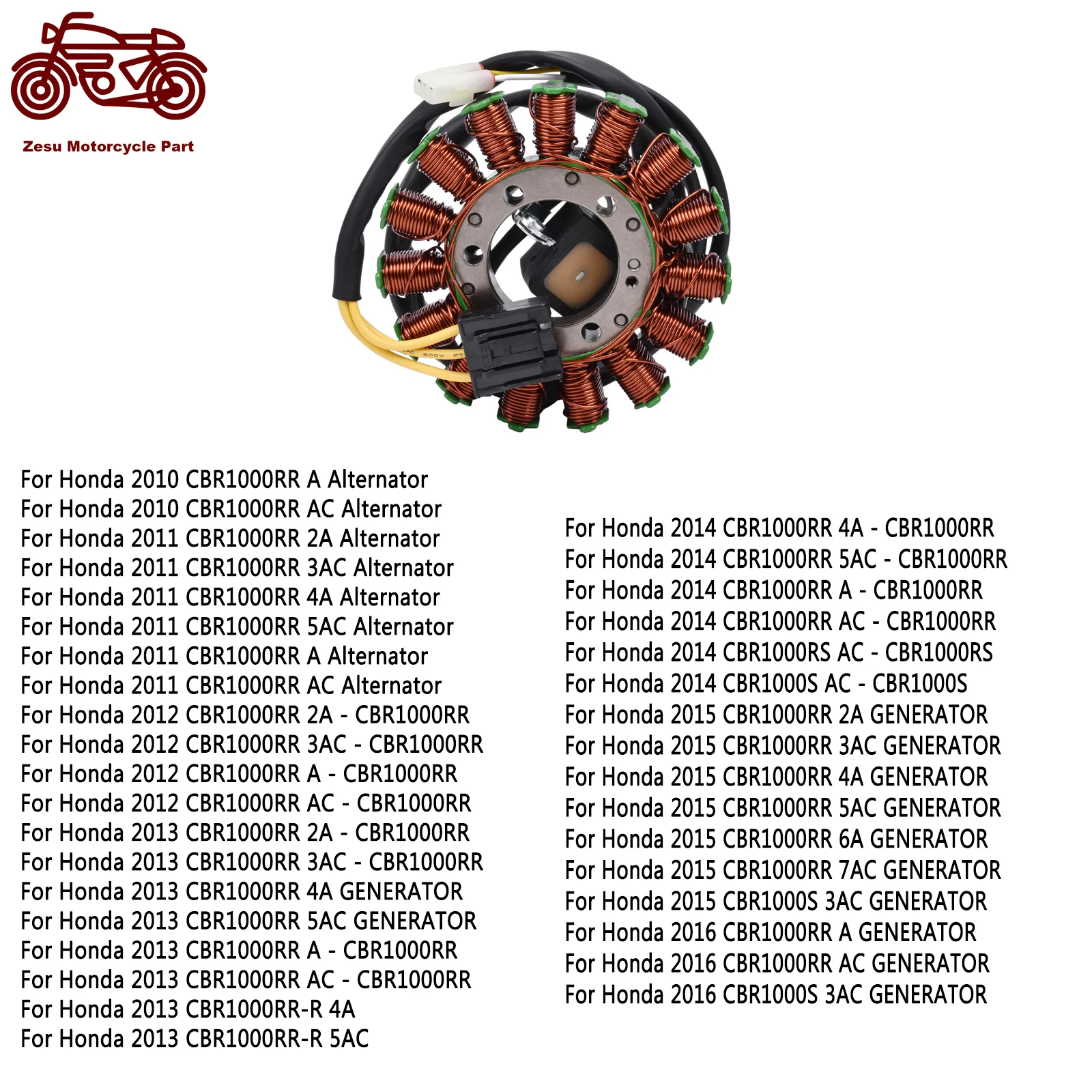 

Motorcycle Stator Coil for HONDA CBR1000RR CBR1000S A AC 2A 3AC 4A 5AC Alternator Fireblade2010-2016 31120-MFL-D21 31120-MGP-D61