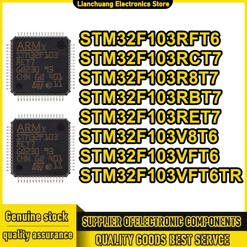 STM32F103RFT6 STM32F103RCT7 STM32F103R8T7 STM32F103RBT7 STM32F103RET7 STM32F103V8T6 STM32F103VFT6 STM32F103VFT6TR IC Chip New
