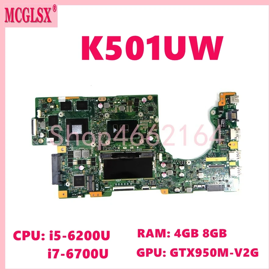 

K501UW i5 i7-4th CPU 4GB 8GB-RAM GTX950M-V2G Mainboard For ASUS K501UQ K501UW K501UXM K501U A501U K501UB Laptop Motherboard DDR4