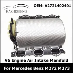 2721402401 V6 Engine Air Intake Manifold Assembly for Mercedes Benz ML C230 C280 CLK GLK E350 R350 SLK M272 M273 A2721402401