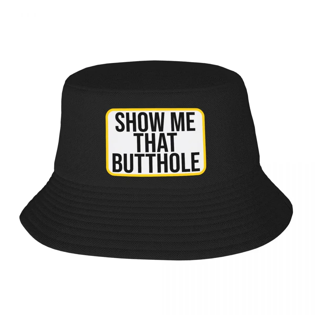 Custom Show Me That Butthole Bucket Hat Men Women Humor Sacratic Quote Beach Sun Summer Fishing Cap