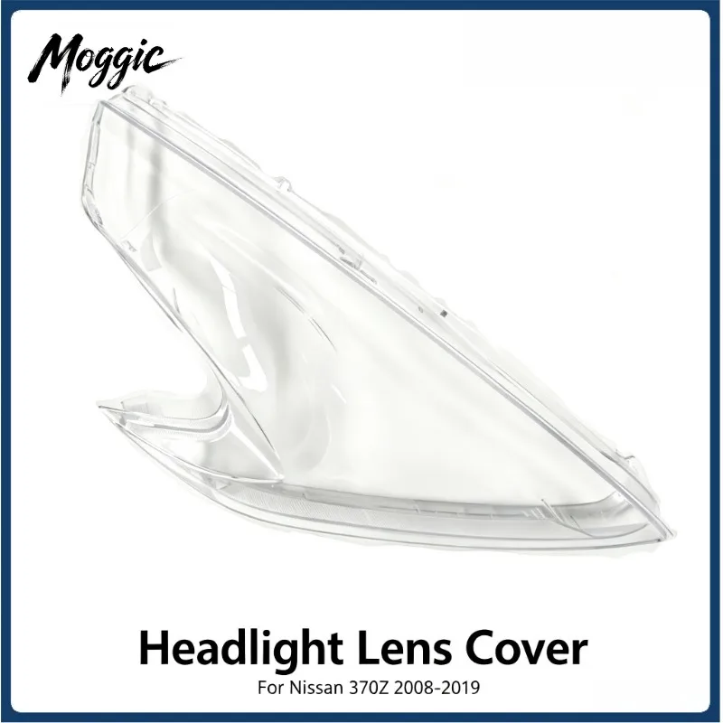Moggic Clear Front Headlight Cover For 370Z 08-19 Anti-Yellow PC Head Lamp Lens Shell Easy Direct Installation Replacement Parts
