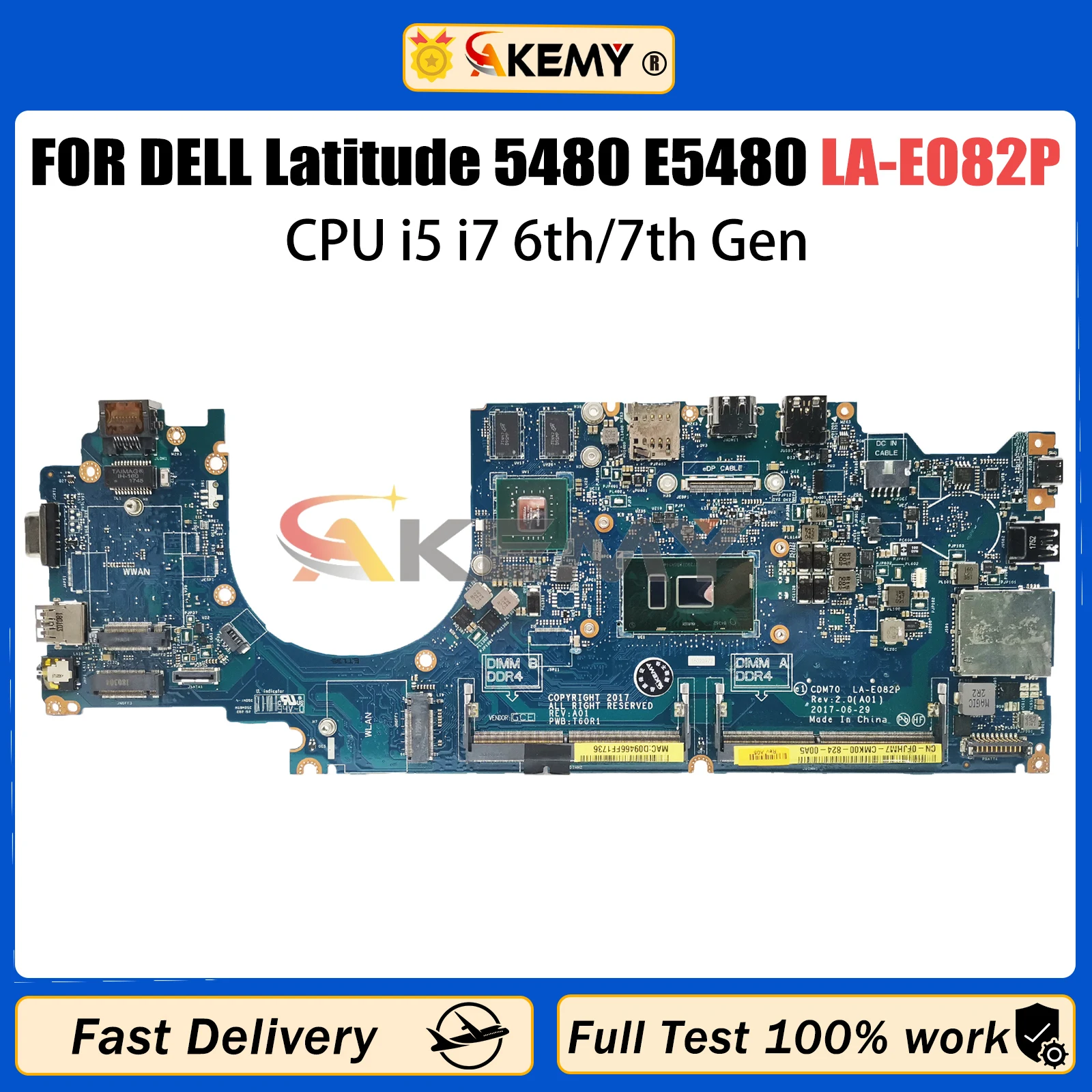 

AKEMY LA-E082P Mainboard For DELL Latitude 5480 E5480 0RY08D 0VD6TR 0YYRGW Laptop Motherboard with I5 I7 6th/7th Gen CPU V2G