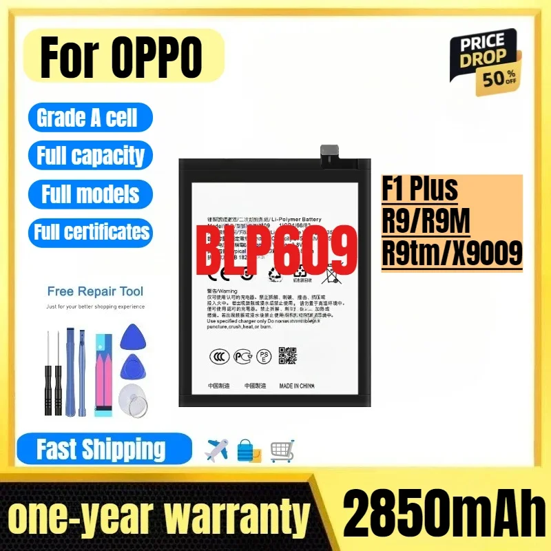 BLP609 for OPPO  F1 Plus/R9/R9M/R9tm/X9009 Phone Battery High Quality High Capacity Replacement Bateria Grade A Cell with Tools