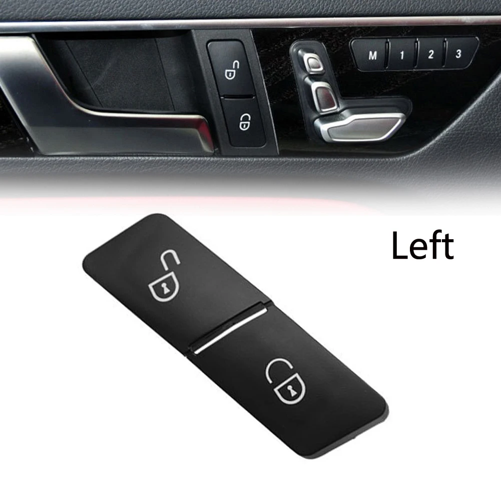 

Left Interior Door Lock Unlock Switch Buttons For Mercedes Benz C E Class W204 W212 W204 S204 W212 S212 A207 C207 E200 E220 E250