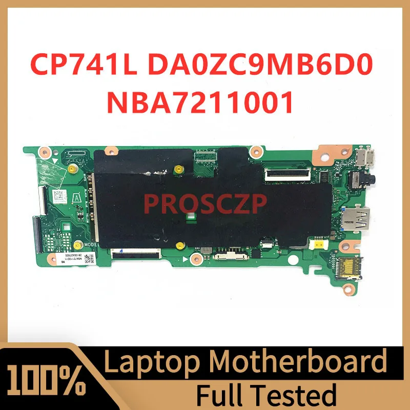 DA0ZC9MB6D0 Mainboard For Acer Chromebook CP741L CP741LT Laptop Motherboard NBA7211001 100% Fully Tested Working Well