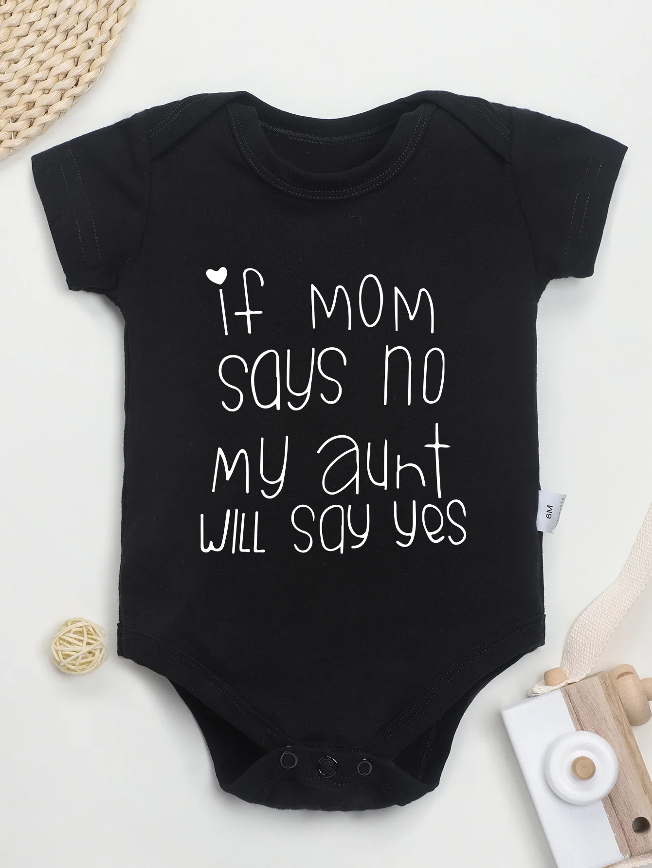 Newborn Toddler Short Sleeve Rompers Baby Boy Girl If Mom Says No My Aunt Will Say Yes Printing Bodysuit Infant Jumpsuit Fashion