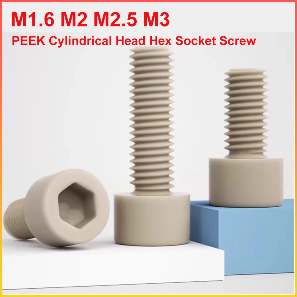 PEEK Cylindrical Head Hex Socket Screw M1.6 M2 M2.5 M3 Allen Cap Head Insulation Bolt High Strength Corrosion Resistant Fastener