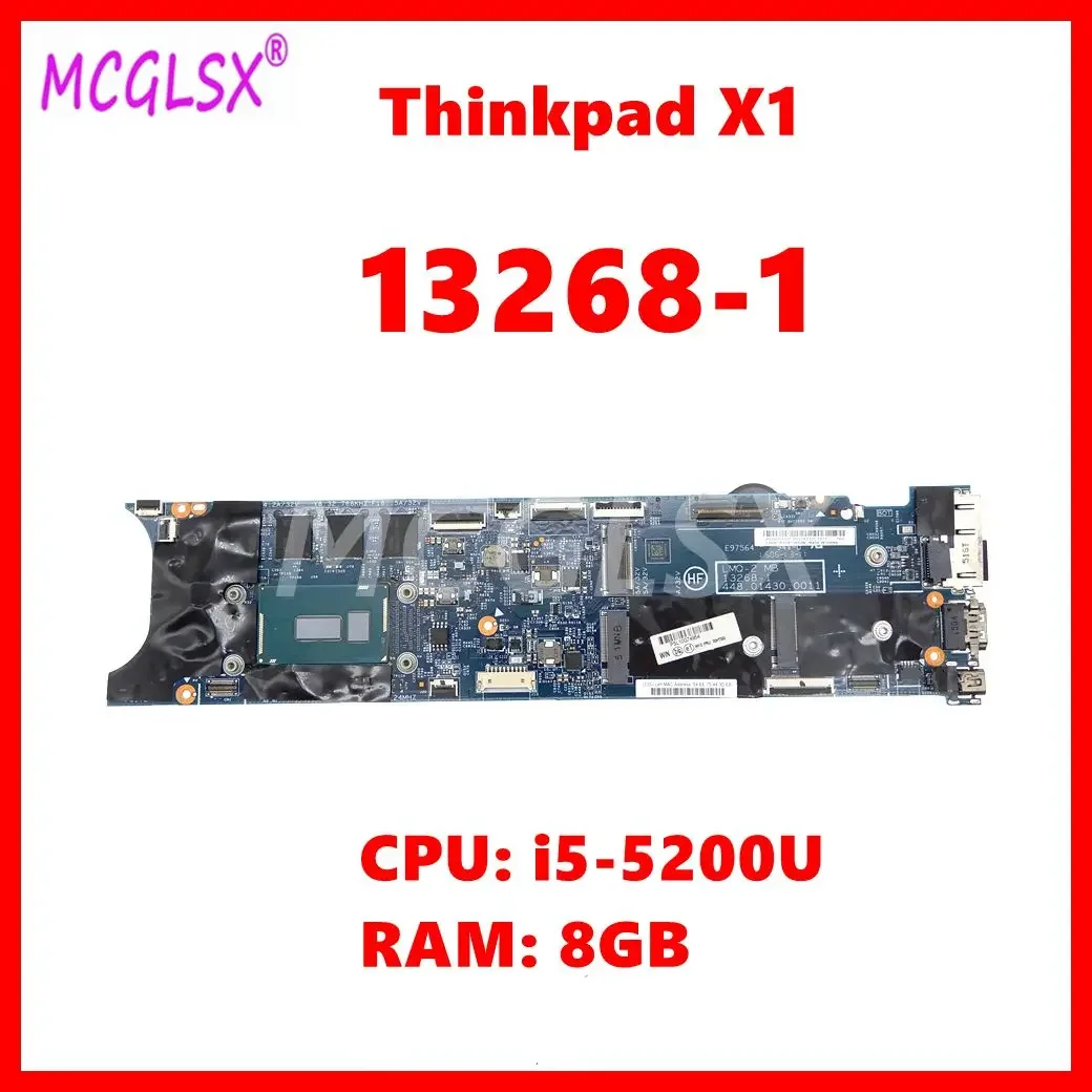 

13268-1 Mainboard For Lenovo Thinkpad X1 Carbon 3rd Gen Laptop Motherboard 448.01434.0011 With CPU: i5-5200U RAM: 8GB