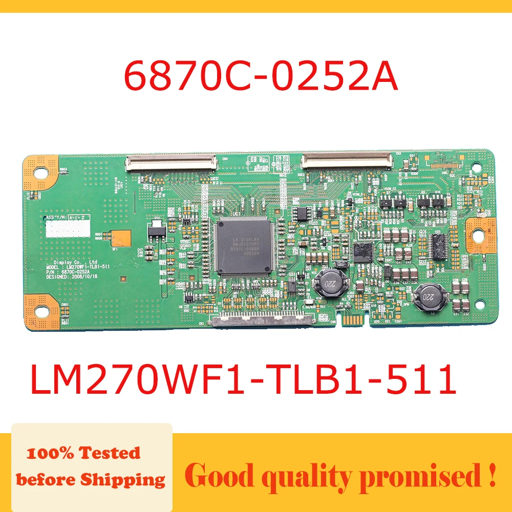 

6870C-0252A LM270WF1-TLB1-511 TV T CON 6870C 0252A LM270WF1TLB1511 6870C0252A TV Logic Original Equipment Logic Board