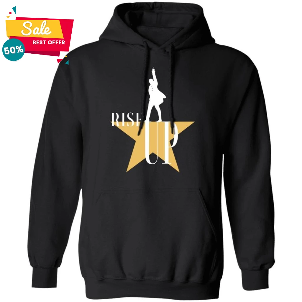 Rise Up Hamilton The Musical Pullover Hoodie 100% Cotton Comfortable Casual Mens Sweatshirts Fashion Streetwear