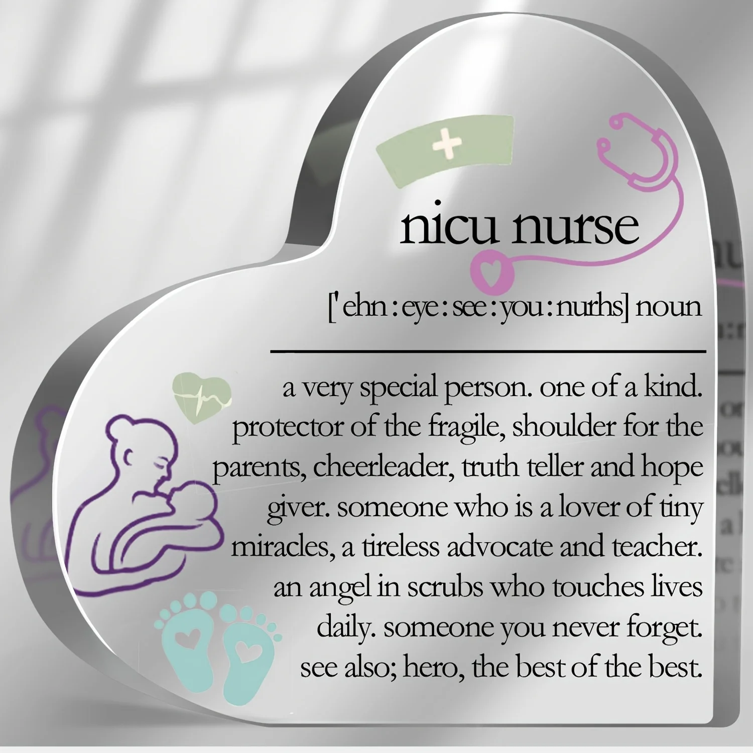 Acrylic Heart Nurse Appreciation Sign - NICU Hero Decor Gift for Neonatal Nurses