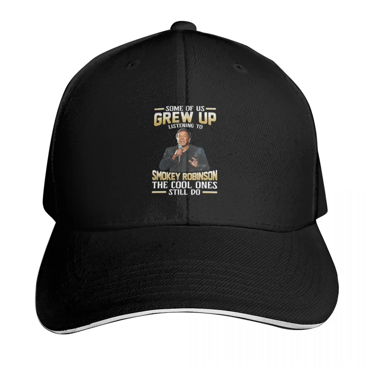 Some Of Us Grew Up Listening To Smokey Music Robinson The Cool Ones Still Do Baseball Cap Men Women Casual Summer Sport Sun Cap