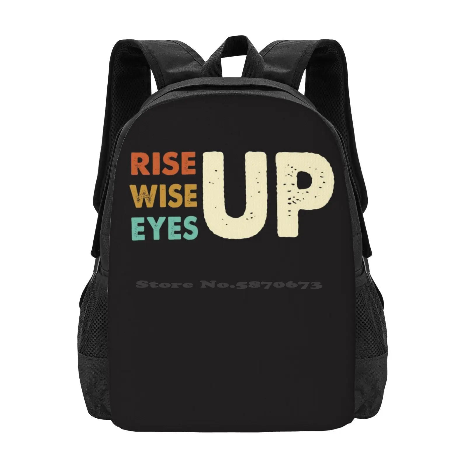 Rise Up Wise Up Eyes Up Teen College Student Backpack Pattern Design Bags Rise Up Wise Up Eyes Up