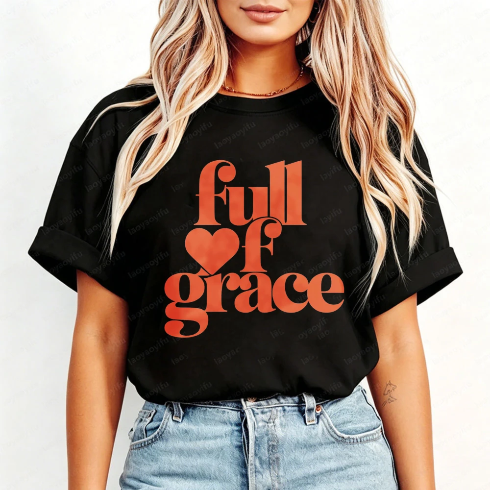 Full Of Grace Cotton T-Shirt Christian Faith Graphic Tee Gift For Christian Women Bible Verse Inspired Church Apparel Sunday Tee