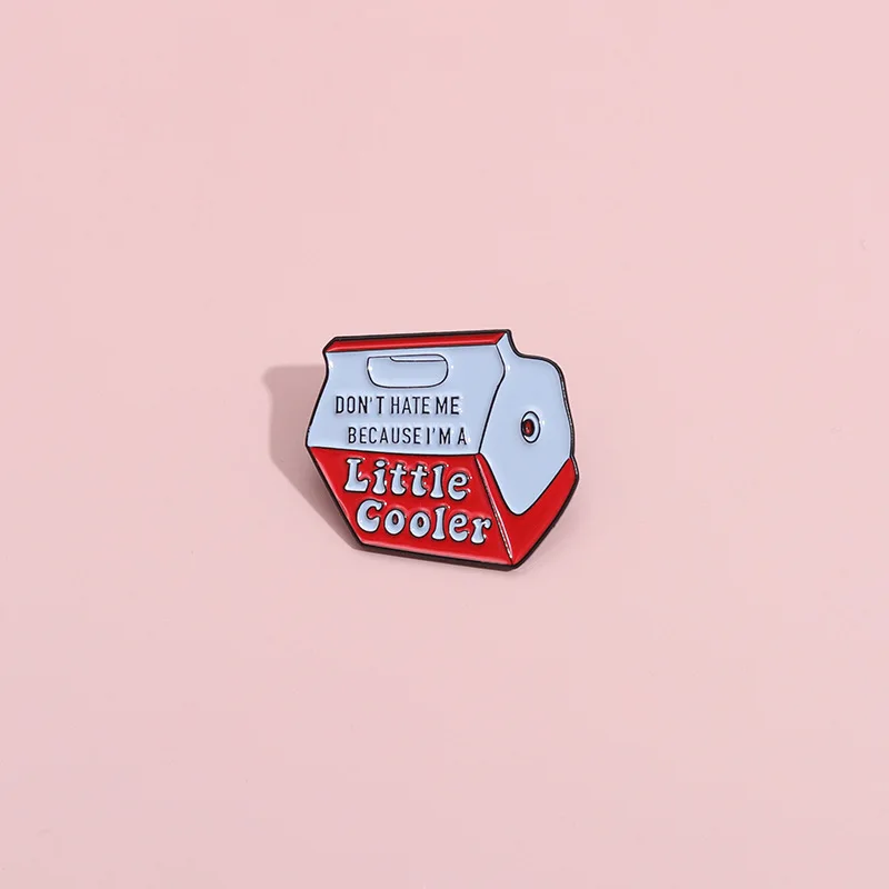 Little Cooler Enamel Pin Women Brooch Backpack Cute Funny Cartoon Badge Metal Lapel Hat Personality Jewelry Gift Wholesale