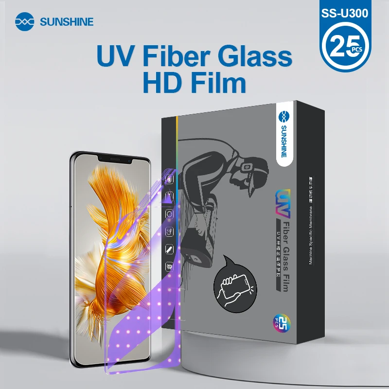 25PCS SUNSHINE SS-U300 HD UV fiberglass protective film Full screen coverage Diamond level explosion-proof glass protective film