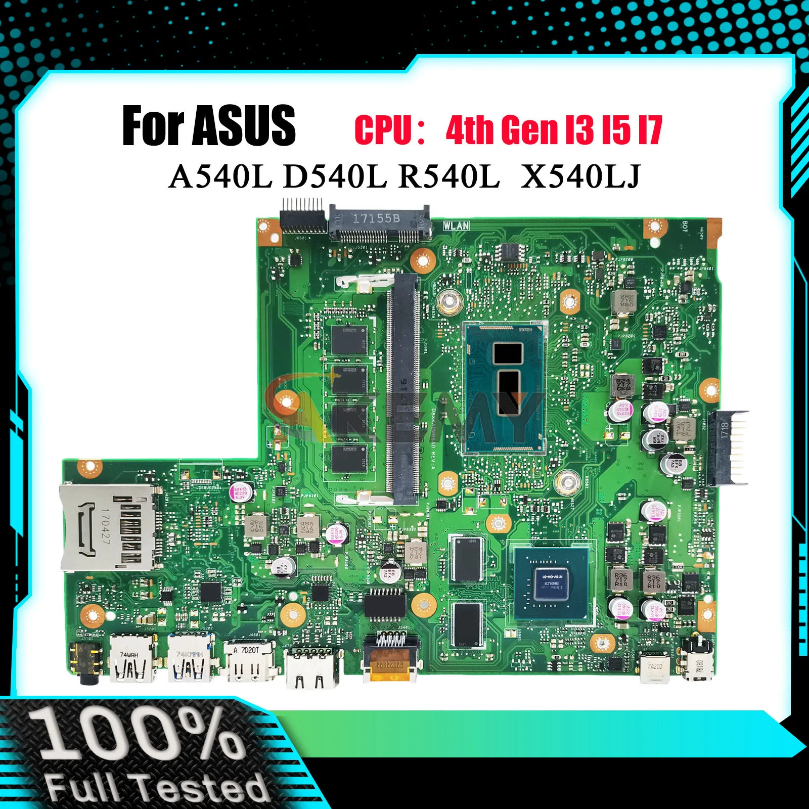 X540LJ Laptop Motherboard For ASUS VivoBook F540L X540LJ X540L A540L D540L R540L Mainboard With I3 I5 I7 CPU 100% tests OK stk