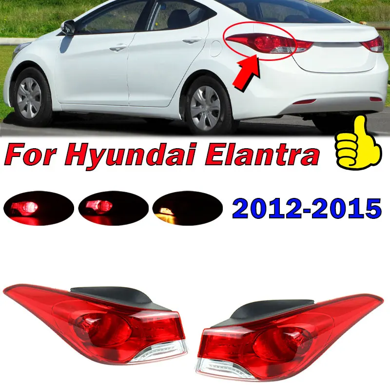 

For Hyundai Elantra 2012 2013 2014 2015 Rear Tail Light Turn Signal Light Fog Lamp Housing Without Bulb 92401-3X010 92402-3X010