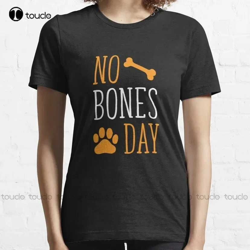 No Bones Day Funny Dog Meme Puppies Puppies Pug  Dog Sayings Cute Puppies Cute Pugs T-Shirt Men Shirts Fashion