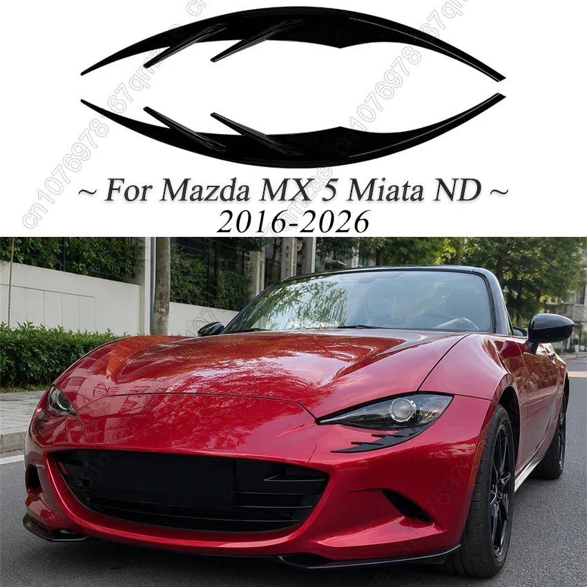 For Mazda MX 5 Miata ND 2016-2026 Headlight Eyebrows Cover Trim Stickers Lamp Eyelid Eyebrow Lid Body Kit Accessories