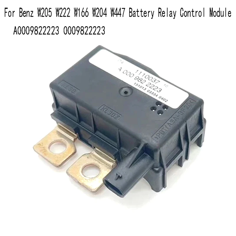 Battery Relay Control Module Fuse Box Relay Module Regulator for W205 W222 W166 W204 W447 A0009822223 0009822223