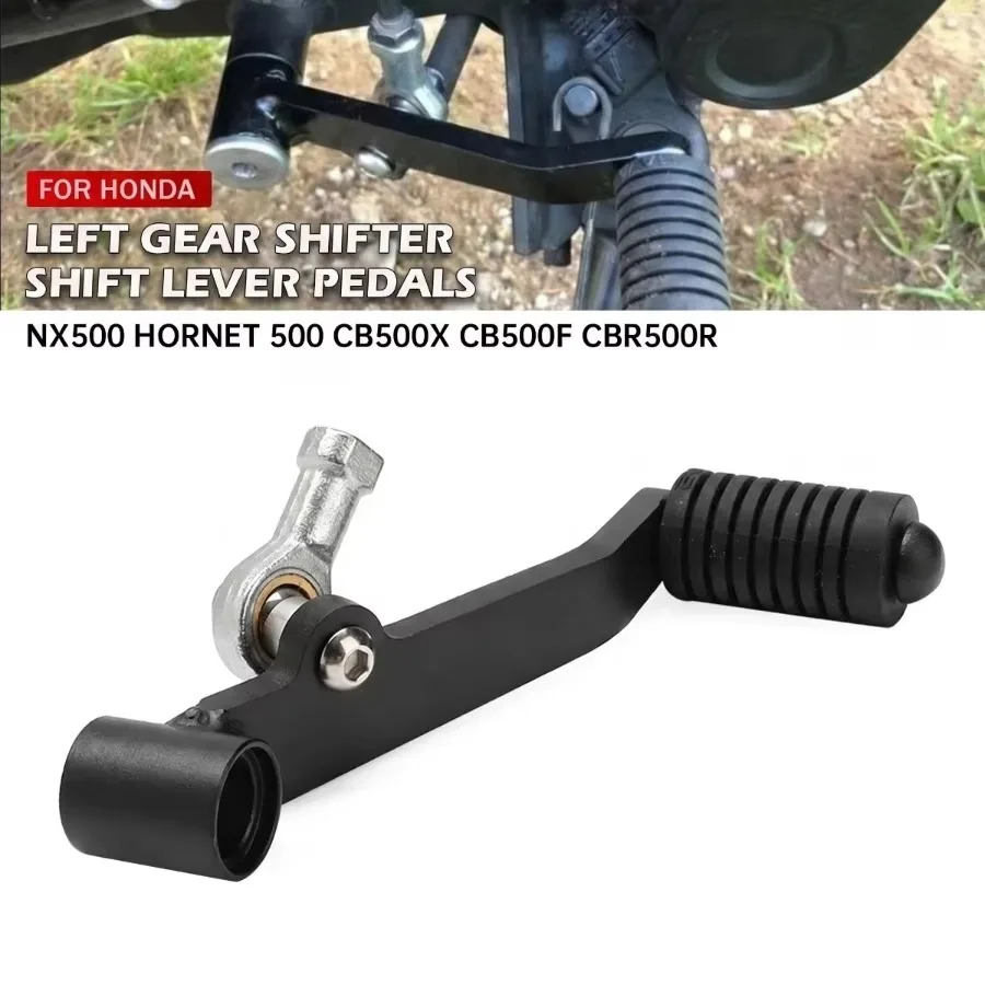 Gear Shift Lever For HONDA NX500 CB500 Hornet 500 CB500X CBR500R CB500F Motorcycle Gearchange Foot Pedal Shifter CB 500F 500X
