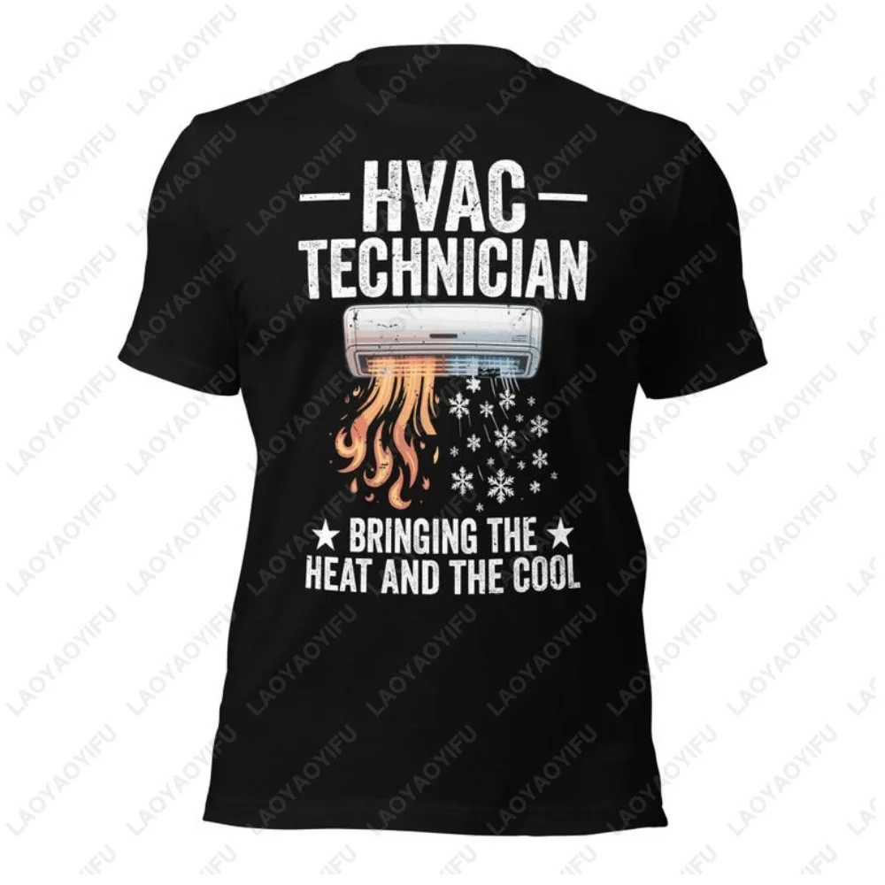 HVAC Tech Bringing The Heat and The Cool T-shirt Tech Humor Air Conditioning Technician Tshirt Casual Fashion Loose Streetwear
